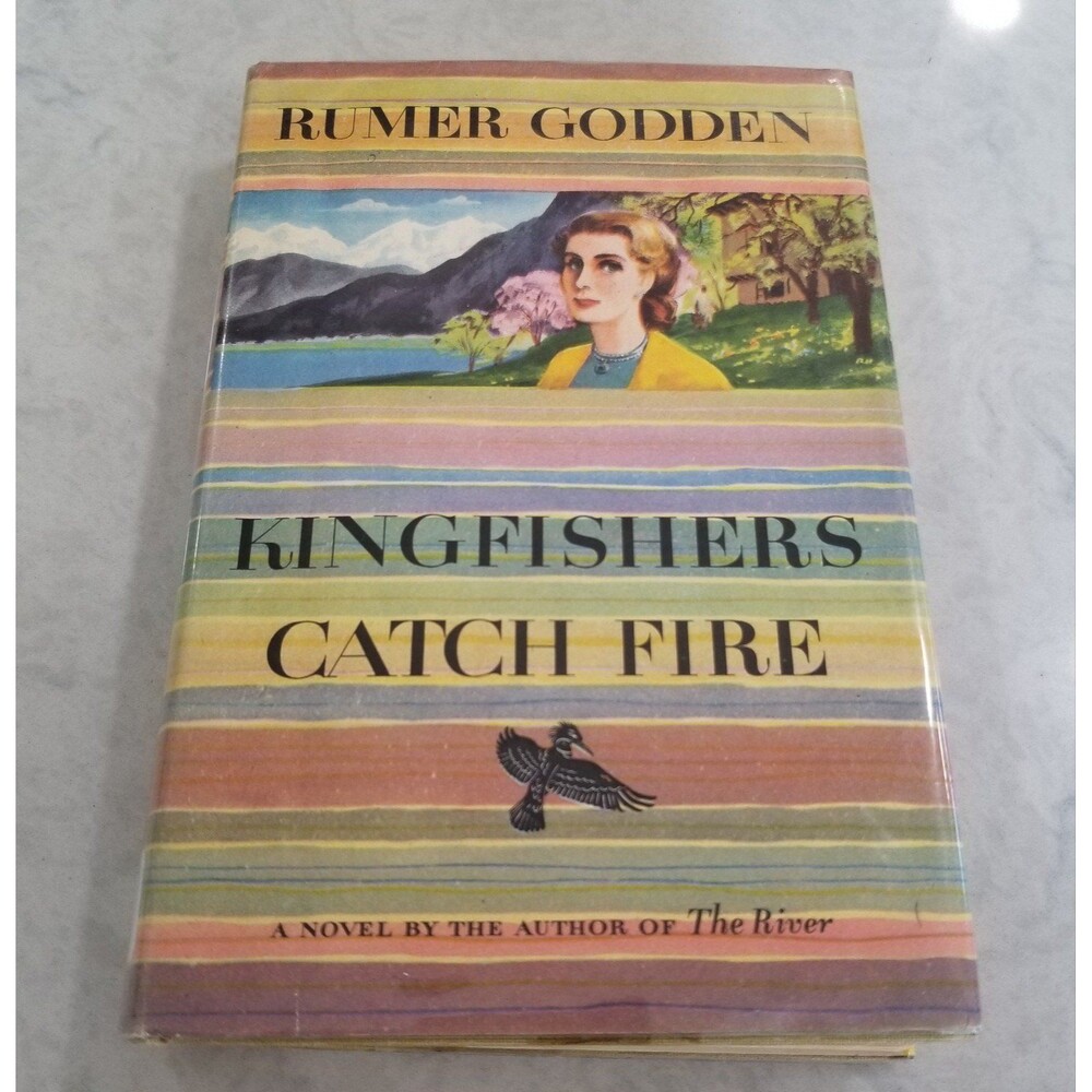 Kingfishers catch fire by Rumer Godden hardcover book 1953 former library book